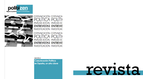 Revista Politizen , Número 1 | Acción colectiva y cultura política | Comunicación Política: publicaciones académicas | Scoop.it