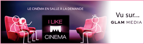 I Like Cinema : Le partage d'un moment convivial avec ses amis ! | Economie Responsable et Consommation Collaborative | Scoop.it