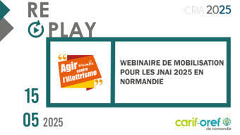 Webinaire de mobilisation pour les JNAI 2025 en Normandie : replay disponible | Savoirs de base, Illettrisme et FLE | Scoop.it
