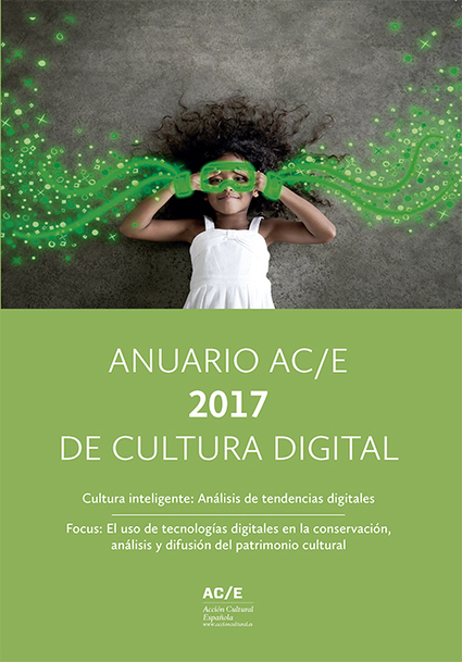 Anuario ACE de cultura digital 2017  | Comunicación en la era digital | Scoop.it