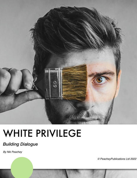White Privilege - Building Dialogue | Nik Peachey | Scoop.it