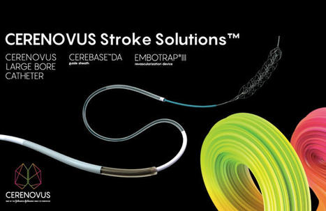 Johnson & Johnson's Cerenovus launches new clot removal devices to treat stroke | Neurovascular Intervention | Scoop.it
