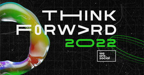 THINK FORWARD 2022 | Digital Marketing | Scoop.it