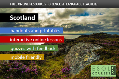 Teaching and Learning Resources about Scotland | Free Teaching & Learning Resources for ELT | Scoop.it