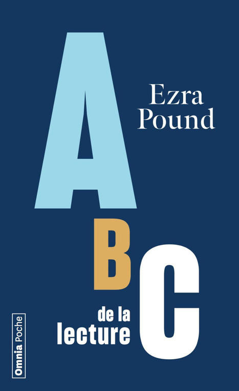Ezra Pound, ABC de la lecture | Poésie Elémentaire | Scoop.it