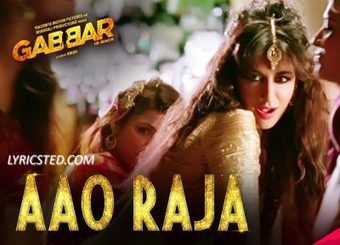 Sidha Andar Aao Raja Porn Video - AAO RAJA LYRICS - Gabbar Is Back - Yo Yo Honey ...