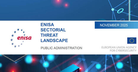 ENISA report reveals surge in DDoS and data breaches against EU public administration | Veille #Cybersécurité #DCIT Conseil | Scoop.it