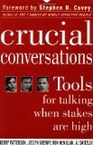 Crucial Conversations: Tools for Talking When Stakes are High | Leading Schools | Scoop.it