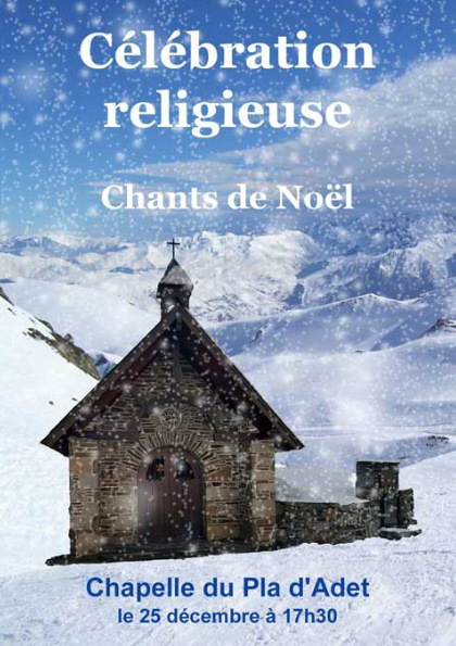 Ce 25 décembre, la chapelle du Pla d'Adet sort de l'oubli | Vallées d'Aure & Louron - Pyrénées | Scoop.it