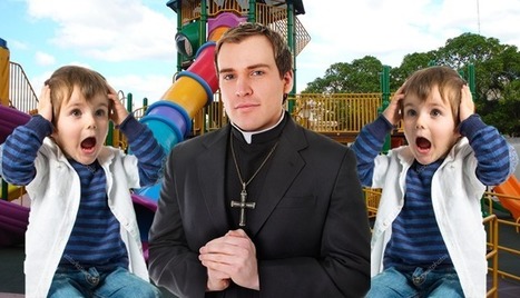 Por d&iacute;a del ni&ntilde;o, sacerdotes cat&oacute;licos violar&aacute;n dos ni&ntilde;os por el precio de uno | Religiones. Una visi&oacute;n cr&iacute;tica | Scoop.it