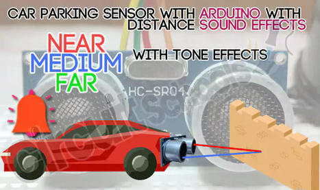 Car Parking sensor with Arduino with distance Sound effects  | tecno4 | Scoop.it