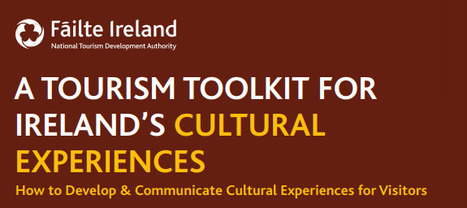 Fáilte Ireland: Toolkit for Cultural Experience | Industry Sector | Scoop.it
