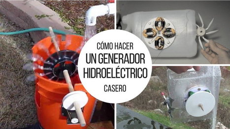 Cómo hacer un generador hidroeléctrico casero | tecno4 | Scoop.it