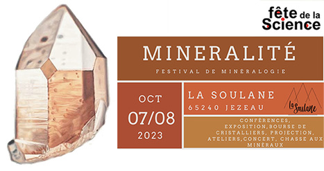 Minéralité - Festival de minéralogie les 7 et 8 octobre à la Soulane, Jézeau | Vallées d'Aure & Louron - Pyrénées | Scoop.it