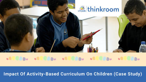 Impact Of Activity-Based Curriculum On Children (Case Study) | Imagine Online International Education | Scoop.it