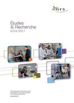 Rapport Études & Recherche 2016-2017 | INRS | Prévention du risque chimique | Scoop.it