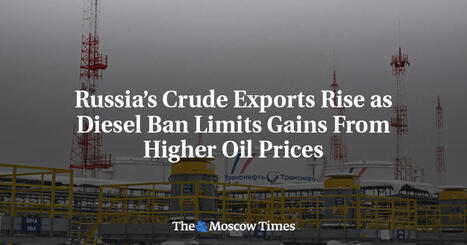 RUSSIA: Crude exports rise as diesel ban limits gains from higher oil prices | ASIES | Scoop.it