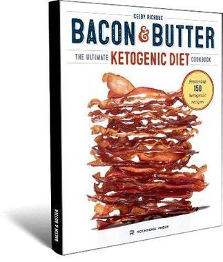 Bacon & Butter: The Ultimate Ketogenic Diet Cookbook PDF Book Download | Ebooks & Books (PDF Free Download) | Scoop.it