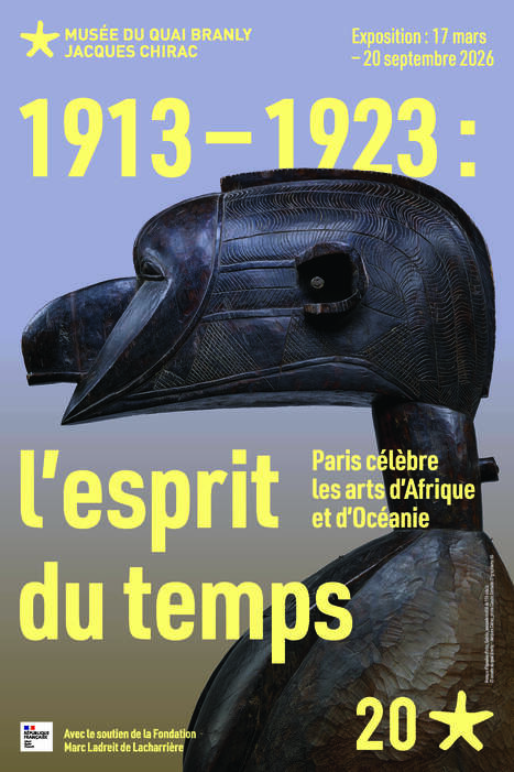 Expo 1913-1923 : l'esprit du temps | Mus&eacute;e du quai Branly - Jacques Chirac, jusqu'au 20 septembre 2026 | Agenda culturel | Scoop.it