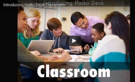 Haiku Deck Classroom: Presentations for Teachers & Students | ED 262 Culture Clip & Final Project Presentations | Scoop.it