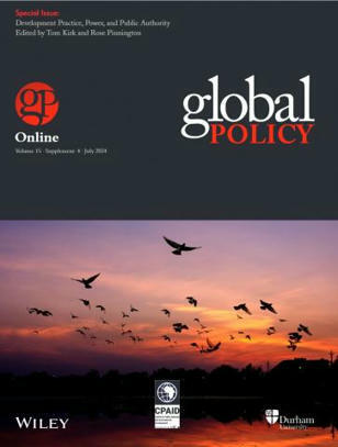 Special Issue - Development Practice, Power and Public Authority | Global Policy Journal | Global Policy, Corruption, Economic Crimes, Fronting, Whistleblowers | Scoop.it