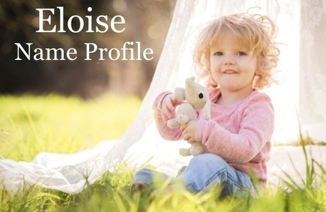 Name Profile-Eloise | Name News | Scoop.it