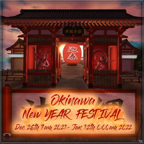 Okinawa New Year Festival 2021-2022 | Teleport Hub - Second Life Events | Second Life Freebies | Scoop.it