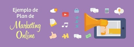 Ejemplo de Plan de Marketing Online para empresa: 35 ideas | Programaci&oacute;n Web desde cero | Scoop.it