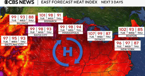 Maps show millions of Americans under heat alerts from extreme temperatures in Plains, Northeast - CBS News | Operation Deimos | Scoop.it