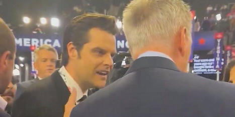 'Awkward moment': Matt Gaetz gets pulled away while taunting Kevin McCarthy at RNC - Raw Story | Backstabber Watch | Scoop.it
