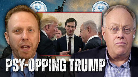 How Israel Convinced Trump to Wage War Against Iran (w/ Max Blumenthal) | The Chris Hedges Report | Science, Space, and news from 'out there' | Scoop.it