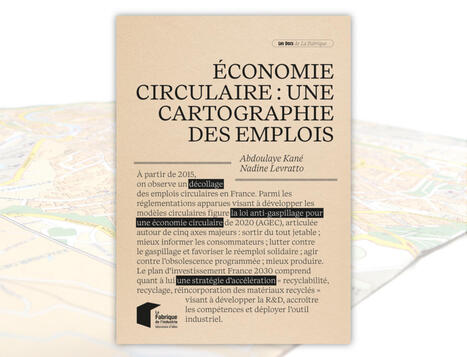 &Eacute;conomie circulaire : une cartographie des emplois | rev3 - la 3&egrave;me r&eacute;volution industrielle en Hauts-de-France | Scoop.it