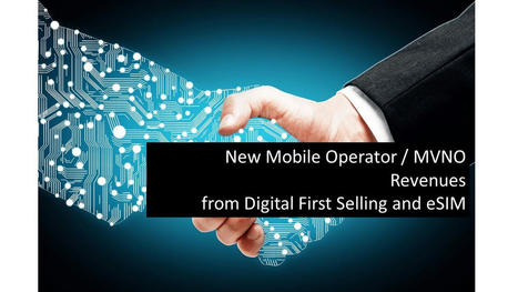 [LPM-4] Significant new MNO / MVNO Revenues are achievable with Digital First Selling and the eSIM revolution | High level trending in... | Scoop.it