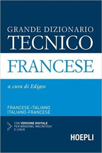 (IT) (FR) (€) - Amazon.it: Grande dizionario tecnico francese-italiano, italiano-francese con CD-ROM | Edigeo | Glossarissimo! | Scoop.it