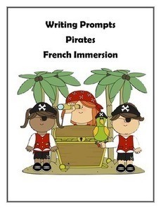 Writing Prompts - Les Pirates | Primary French Immersion Education | Scoop.it