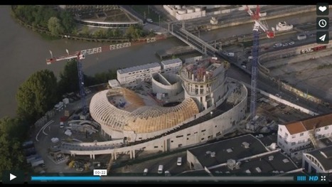 VIDEO La future cité des civilisations du vin à Bordeaux vue du ciel | Les grands projets de la Gironde | Scoop.it