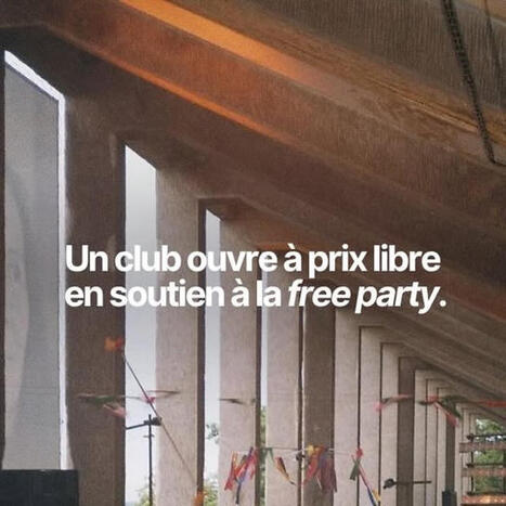 Culturel Lyon - Le Sucre ouvre &agrave; prix libre en soutien aux free parties - 11.06.2026 | Le Sucre - revue de presse | Scoop.it