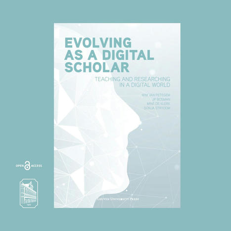 EDEN recommends - 'Evolving as a Digital Scholar' | Creative teaching and learning | Scoop.it