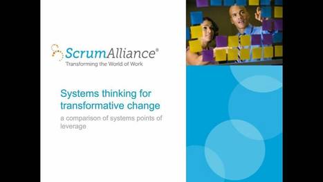 Scrum Alliance Webinar Replays - System Thinking for Transformative Change | Devops for Growth | Scoop.it