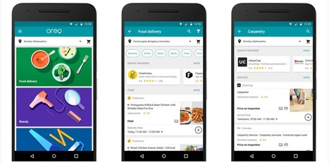 Google Areo is a new app for ordering food or home services in&nbsp;India | Foodtech | Scoop.it