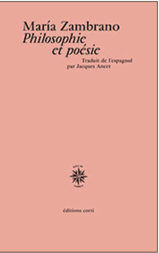 (Parution) Maria Zambrano," Philosophie et poésie" (1939) | Poezibao | Scoop.it