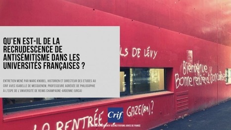 Crif / Interview – Qu’en est-il de la recrudescence de l’antisémitisme dans les universités françaises ? | Le fil d'actualités de l'URCA | Scoop.it