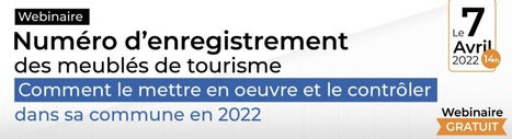 Enregistrement des meublés de tourisme - Mise en oeuvre et contrôle communal | Hébergements et restaurants en Occitanie | Scoop.it