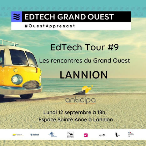 12/09/22 - Lannion - EdTech Tour #9 - Les rencontres du Grand Ouest | Formation : Innovations et EdTech | Scoop.it