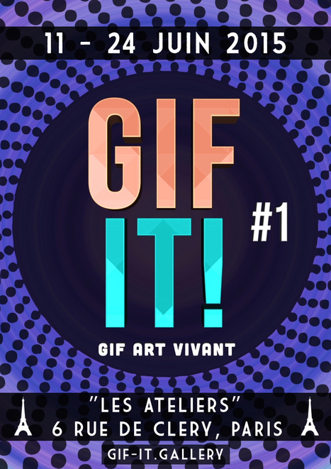 #Call - "GIF IT!", l'exposition qui sort les GIFS des écrans - un projet de Rubens Ben /// #netart | Digital #MediaArt(s) Numérique(s) | Scoop.it