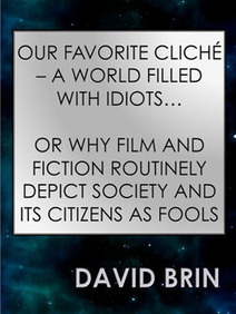 Our Favorite Cliche - A World Filled With Idiots | Popular Culture Forges Tomorrow: From Star Wars to Lord of the Memes | Scoop.it