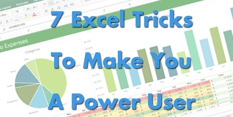 7 Excel Tricks to Make You a Power User [Infographic] | Information and digital literacy in education via the digital path | Scoop.it