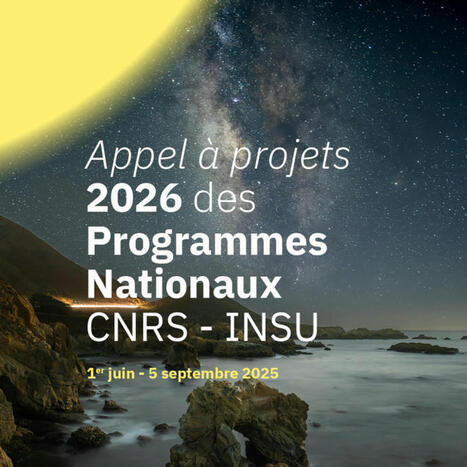 Ouverture des appels à projets des programmes nationaux 2026 animés par l'INSU | Télédétection veille IST INRAE & AgroParisTech | Scoop.it