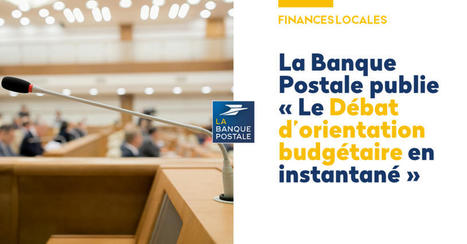 Le D.O.B. en instantané - La Banque Postale | Veille juridique du CDG13 | Scoop.it