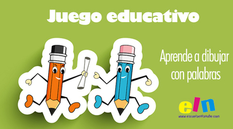 Juego educativo: Aprende a dibujar con palabras | Educapeques Networks. Portal de educación | Scoop.it